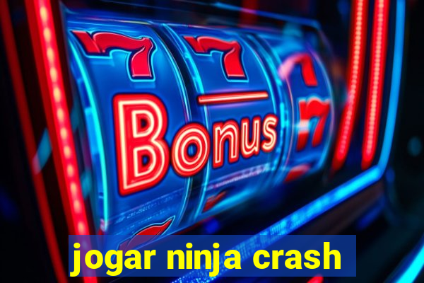 jogar ninja crash